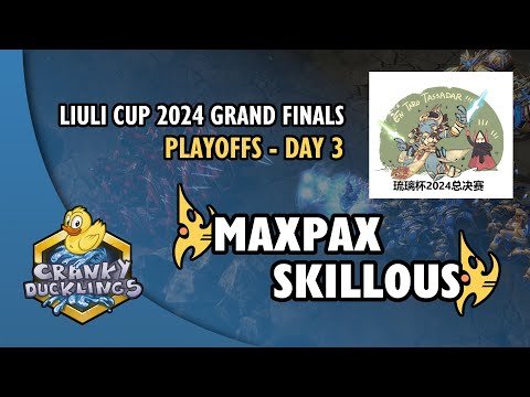 MaxPax vs SKillous - PvP | LiuLi Cup 2024 Grand Finals: Playoffs Day 3 | StarCraft 2 Tournament