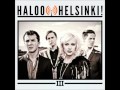 Haloo Helsinki! - Totuus ja valhe 