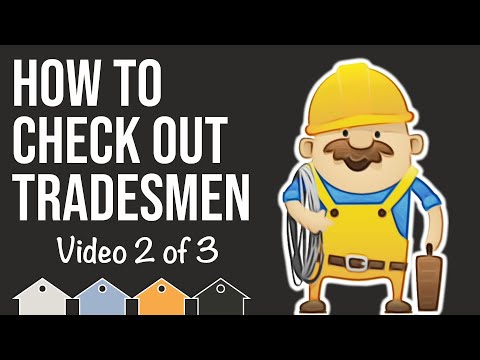 How To Reference A Tradesman For Your Next Property Development... 2 of 3