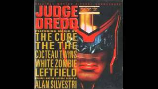 The Cure - Dredd Song (Judge Dredd OST)