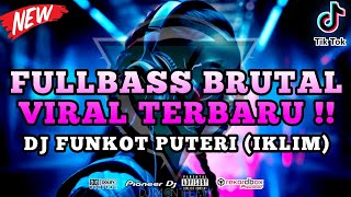 Download lagu DJ FUNKOT TERBARU 2025 ‼️ DUGEM PUTERI (IKLIM) x APT FULLBASS VIRAL TERBARU ‼️ mp3