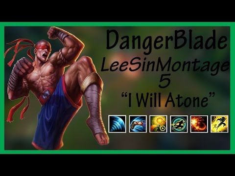 DangerBlade LeeSin Montage #5 - "I Will Atone" | Season 7