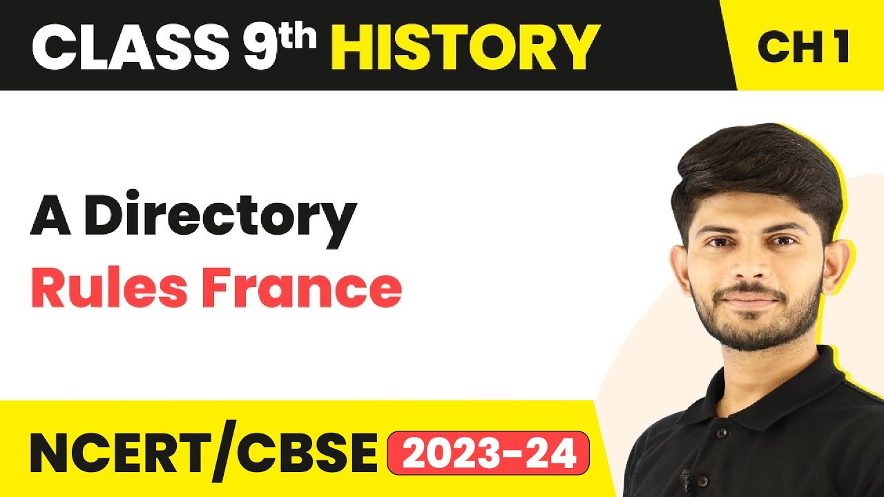 Class 9 History Chapter 1 | A Directory Rules France - The French Revolution 2023-24