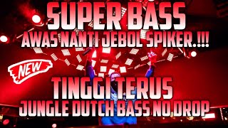 Download lagu Dj Pecah Spiker Super Bass Tinggi Terus Gaspol Dj Langit Bumi X Semata Karenamu-Jungle Dutch Terbaru mp3