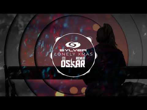 SYLVER - LONELY XMAS DJ OSKAR REMIX / FREE DOWNLOAD!