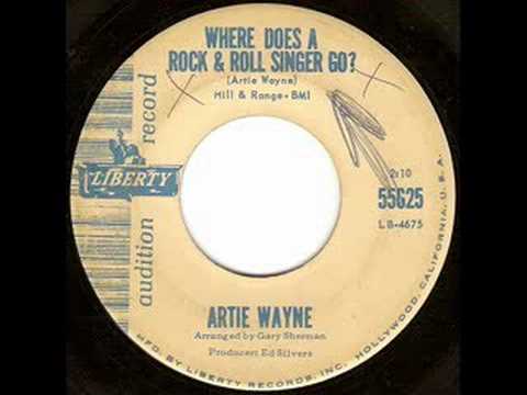 Artie Wayne - Where Does A Rock And Roll Singer Go?