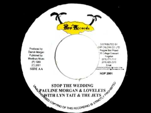 PAULINE MORGAN + LYN TAITT & THE JETS - Stop the wedding (1968  Hop records)