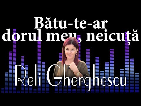 Reli Gherghescu - Bătu-te-ar dorul meu, neicuță (live)