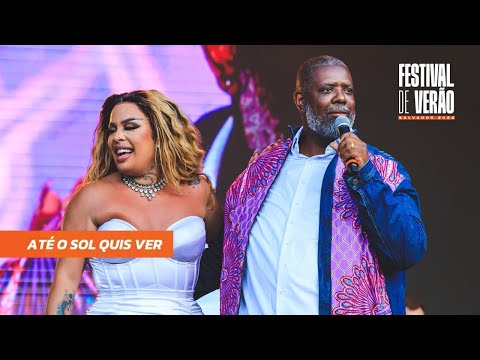 Gloria Groove e Péricles - Até o Sol Quis Ver (Exaltasamba) | Festival de Verão