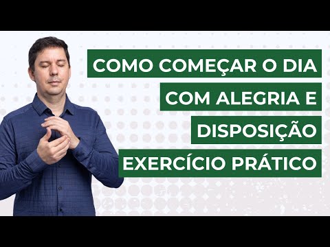 START THE DAY WITH JOY AND ENERGY - PRACTICAL EXERCISE