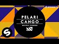 Pelari - Cango (OUT NOW)