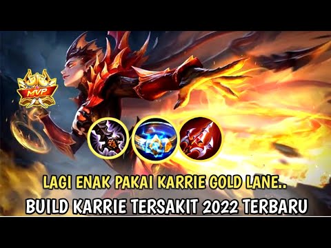 CARA GUE MAIN KARRIE DI GOLD LANE | KARRIE BEST BUILD 2022 | BUILD KARRIE TERSAKIT 2022 TERBARU