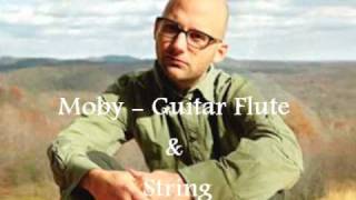 Moby - guitar flute and string