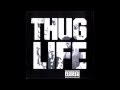 2Pac - Thug Life - Shit Don't Stop 
