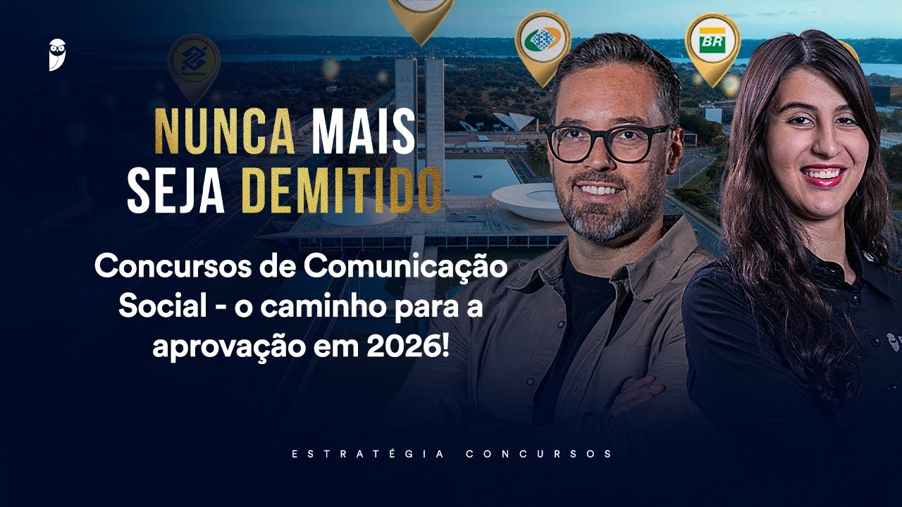 Concursos de Comunicação Social - o caminho para a aprovação em 2026! -Nunca mais seja demitido 2026