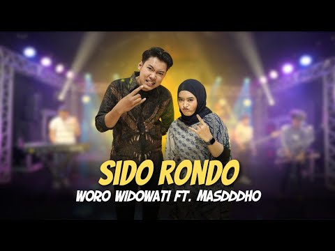 SIDO RONDO - MASDDDHO FT. WORO WIDOWATI (OFFICIAL LIVE MUSIC)