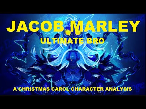 Jacob Marley is the Ultimate Bro (A Christmas Carol Character Analysis)