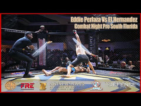 Combat Night Pro - South Florida - Eddie Perlaza Vs EJ Hernandez