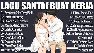 Download lagu LAGU PAGI HARI ENAK DIDENGAR Lagu Pop Hits Indonesia Tahun 2000an TOP HITS LAGU TERBAIK SAAT INI mp3