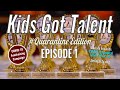 EPISODE 1 Kids Got Talent QuarantineEdition