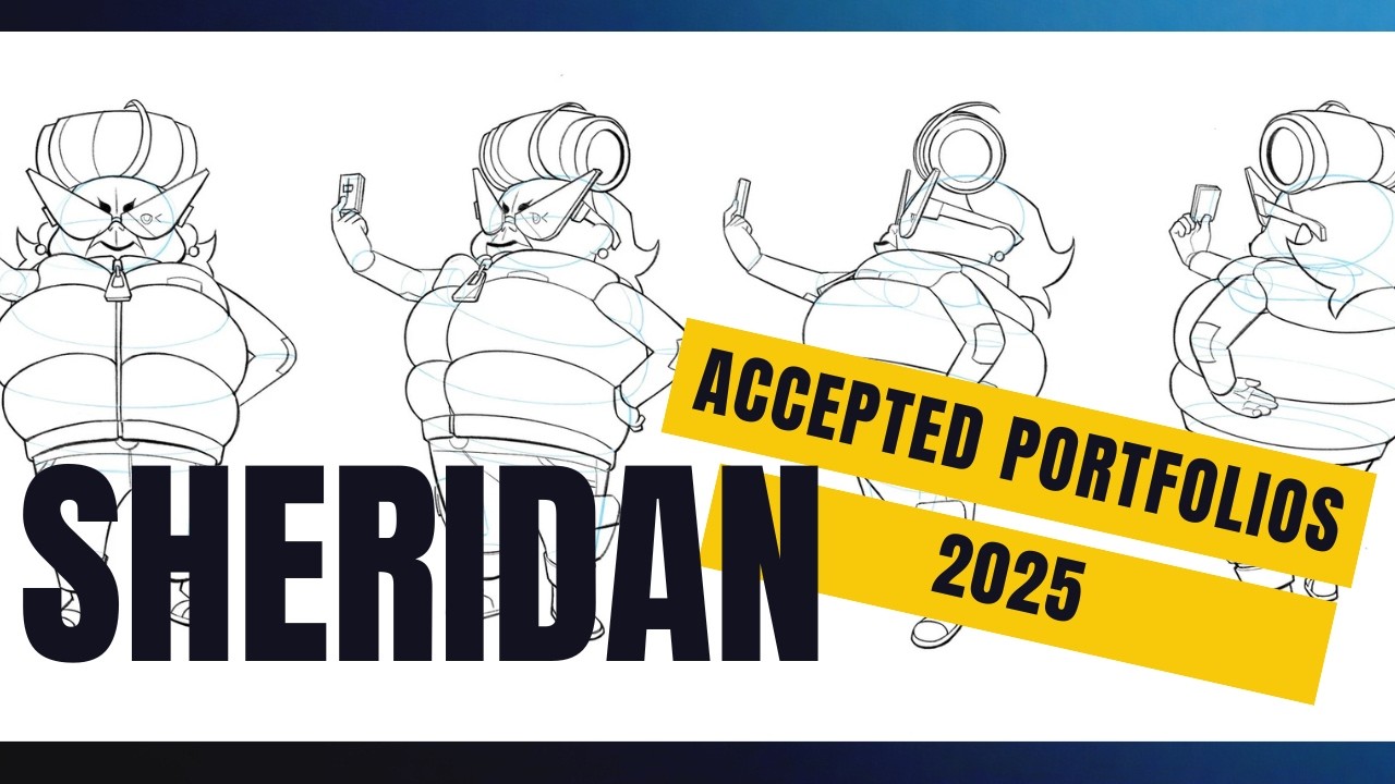 ACCEPTED! Sheridan Animation 2025 Portfolio Showcase!