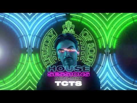 TCTS x House Sessions | Ministry of Sound