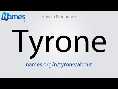 How to Pronounce Tyrone