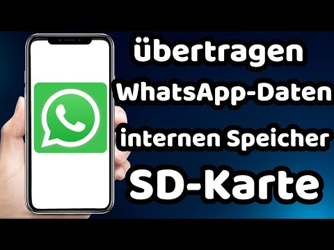 Wie übertrage ich WhatsApp Daten vom internen Speicher auf die SD 2023