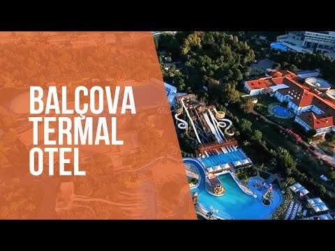 Balçova Termal Otel Tanıtım Filmi