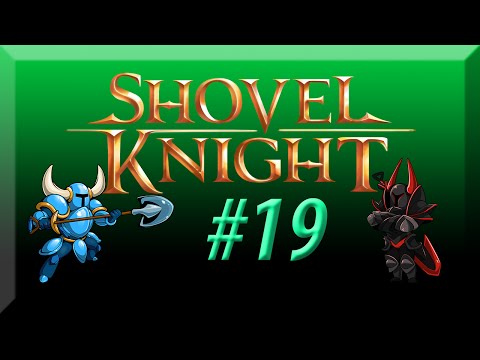 Shovel Knight w/ NERDIAQ Ep.19 - The Hall Of Champions Is No Longer Cursed