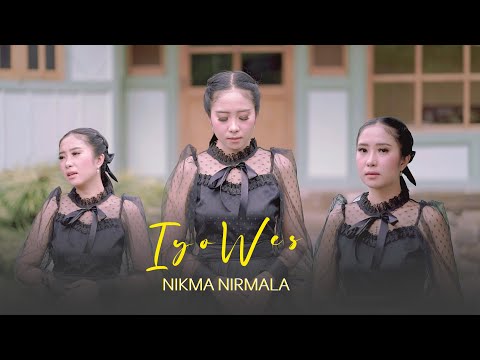 Nikma Nirmala - Iyo Wes ( Official Music Video )