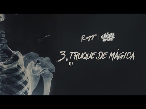 3. C7 - Truque de Mágica (Ruggi) [Visualizer]