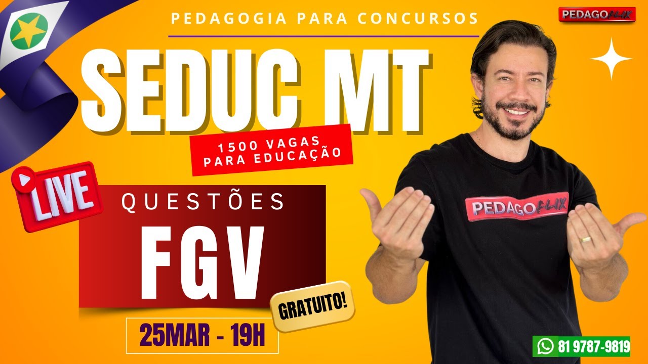 🔴Ao vivo: SEDUC MT - Resolução de Questões da Banca FGV!