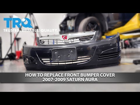 How to Replace Front Bumper Cover 2007-2009 Saturn Aura