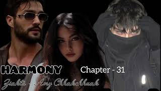 Download lagu HARMONY | Ch - 31 | Ziaktu - Amy Chhakchhuak  mp3