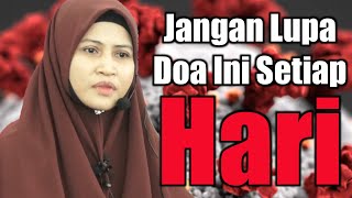 Download lagu Jangan Lupa Baca Doa Ini SETIAP HARI | Ustazah Asma Harun mp3