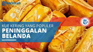 Kastengel, Kue Kering yang Biasa Disajikan di Hari Besar, Ternyata Peninggalan era Kolonial Belanda