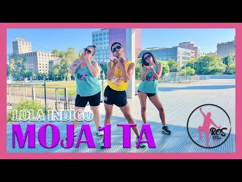 MOJA1TA - Lola Indigo | Ros Dance Fitness | Zumba | Baile | Coreografía Pop Latino | Urbano | TikTok
