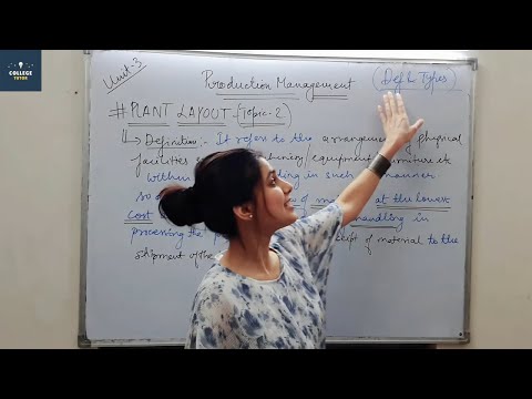 Plant Layout | Production Management | Class 8