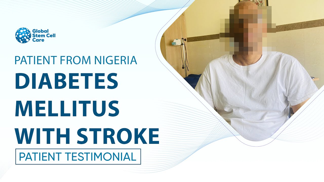 Best Treatment For Stroke & ED | Stem Cell Therapy For Diabetes Mellitus With Hypertension