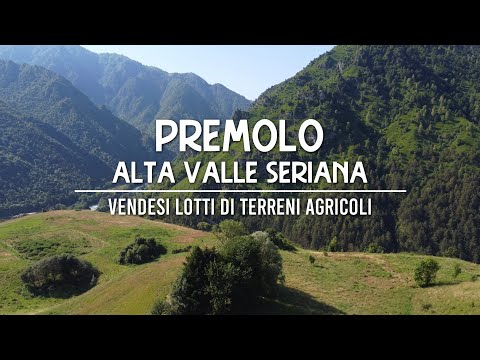 Vendesi Terreni Agricoli e Stalla - Premolo, Alta Valle Seriana BG