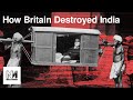 What The British Really Did To India The Bastani Factor