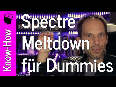Einfach erklärt: "Spectre und Meltdown für Dummies"