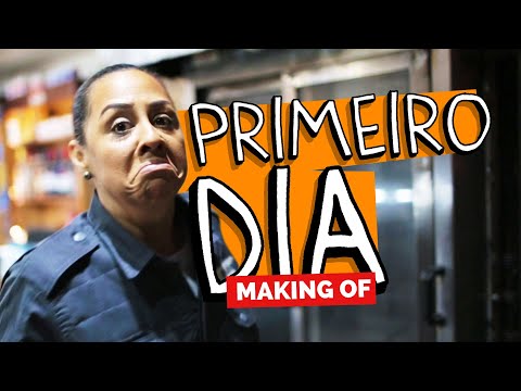 MAKING OF – PRIMEIRO DIA