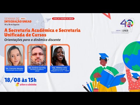 A Secretaria Acadêmica e Secretaria Unificada de Cursos - Orientações para a dinâmica discente