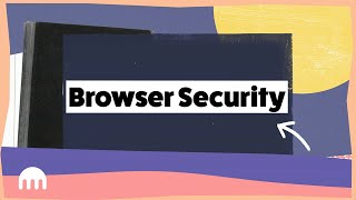 Browser Security