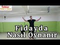 Düğünde Fidayda Nasıl Oynanır - 10 Dakikada İzle Öğren