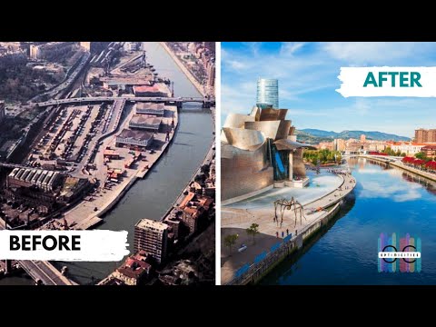 How Bilbao Transformed Itself | Urban Renewal Case Study