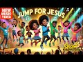 Jump For Jesus Fun Afrobeat Praise Song For Kids Christian Worship Dance Music