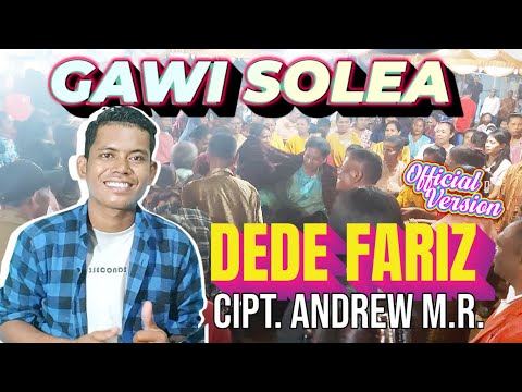 GAWI SOLEA - DEDE FARIZ (OFFICIAL VERSION) // LAGU DAERAH ENDE LIO TERBARU 2025 / Cipt. ANDREW MR